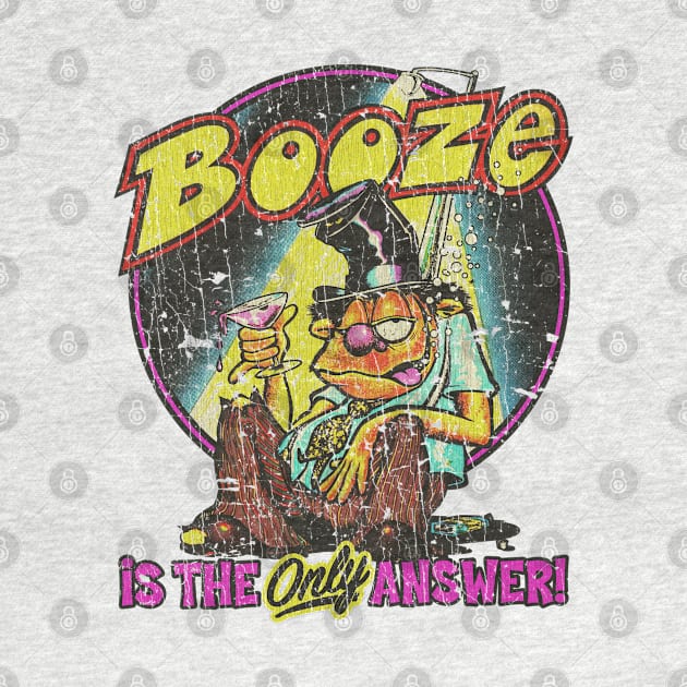 Booze Is The Answer 1974 by JCD666